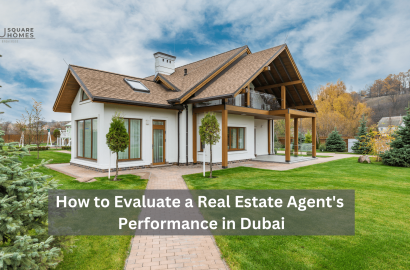 How to Evaluate a Real Estate Agent's Performance in Dubai